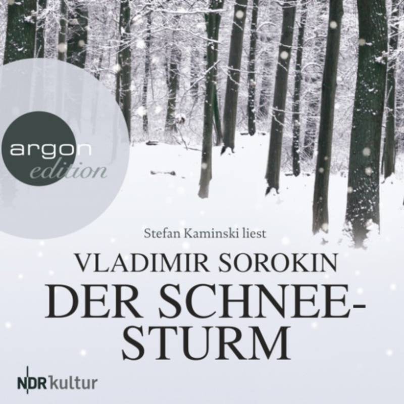Der Schneesturm - Vladimir Sorokin (Hörbuch-Download) von Argon Verlag