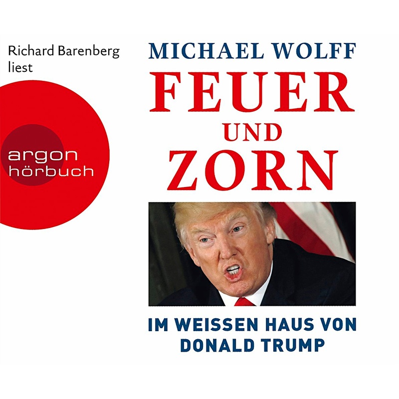Feuer Und Zorn,2 Audio- Cd, Mp3 - Michael Wolff (Hörbuch) von Argon Verlag