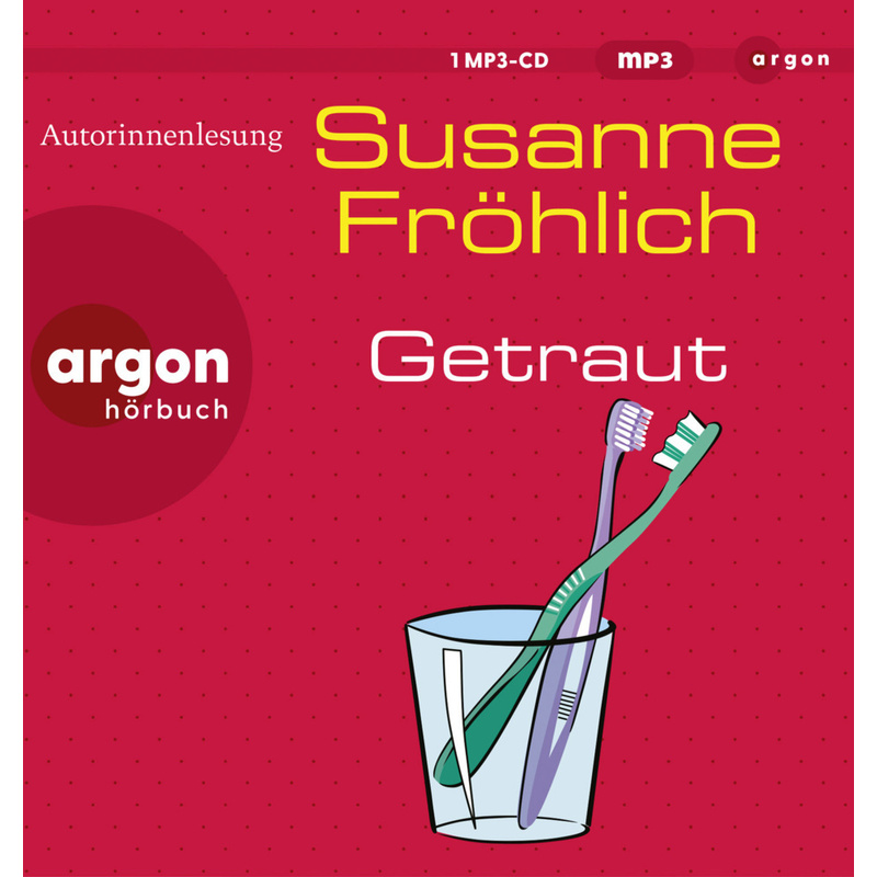 Getraut,1 Audio-Cd, 1 Mp3 - Susanne Fröhlich (Hörbuch) von Argon Verlag