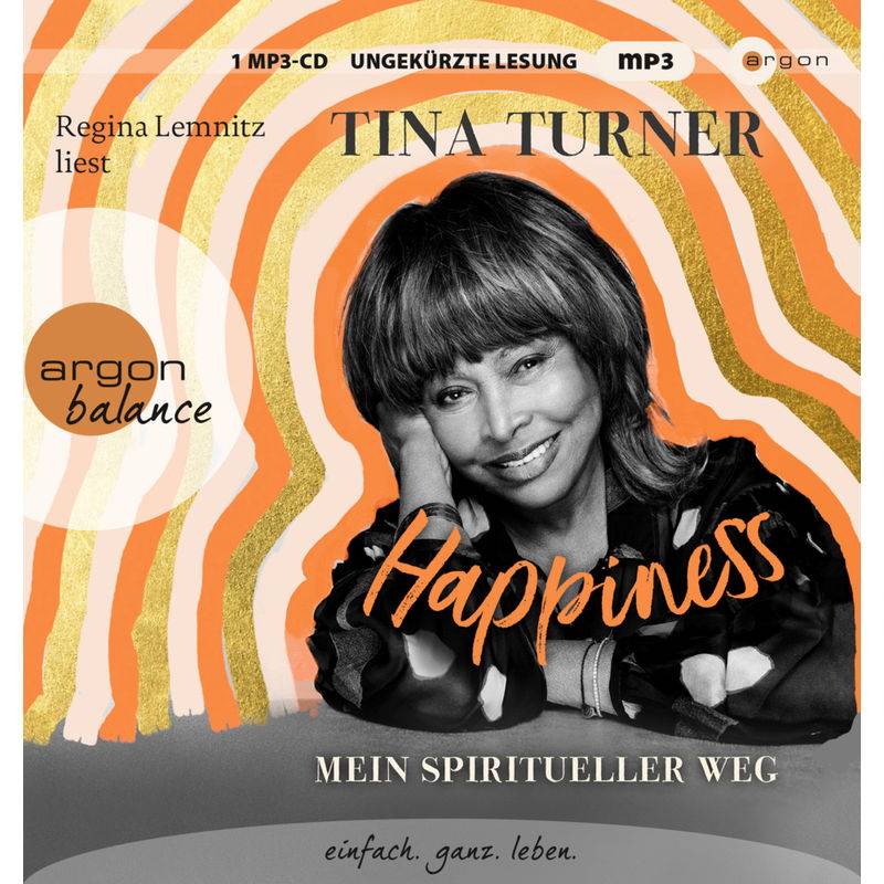 Happiness,1 Audio-Cd, 1 Mp3 - Tina Turner (Hörbuch) von Argon Verlag