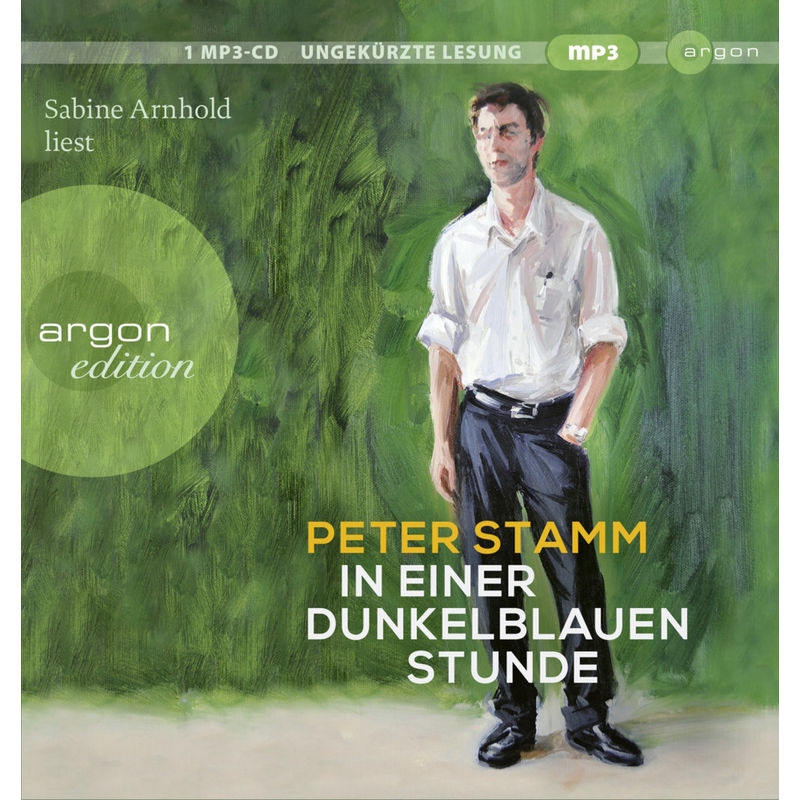 In Einer Dunkelblauen Stunde,1 Audio-Cd, 1 Mp3 - Peter Stamm (Hörbuch) von Argon Verlag