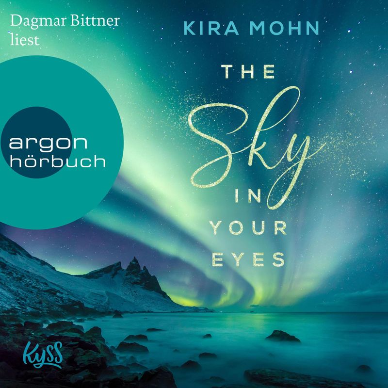 Island-Reihe - 1 - The Sky in your Eyes - Kira Mohn (Hörbuch-Download) von Argon Verlag