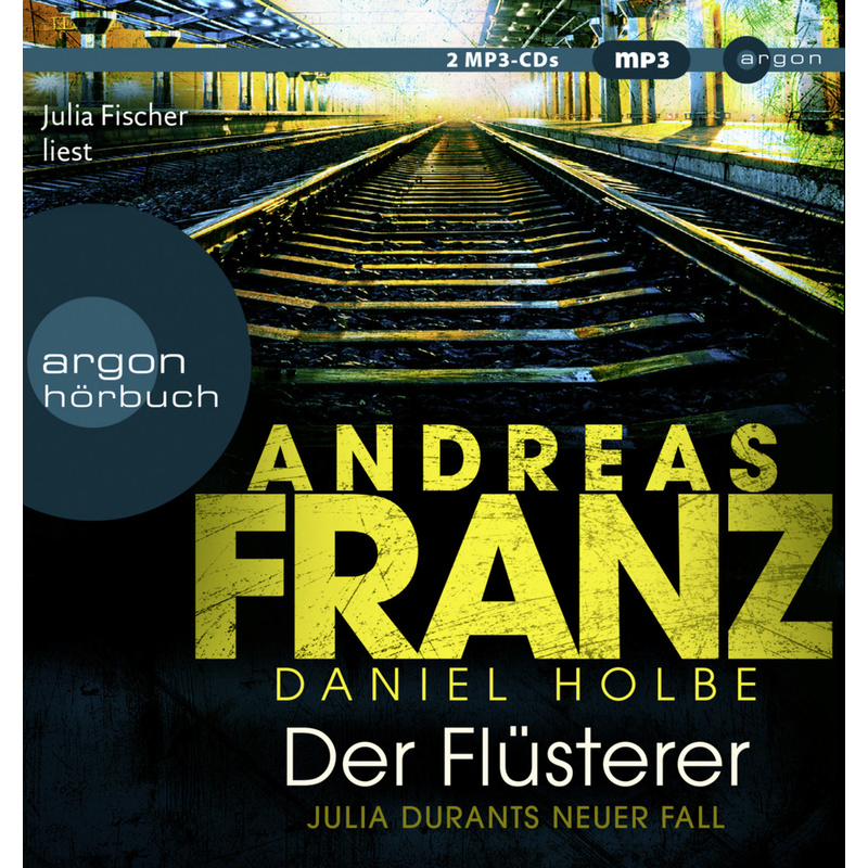 Julia Durant - 20 - Der Flüsterer - Andreas Franz, Daniel Holbe (Hörbuch) von Argon Verlag
