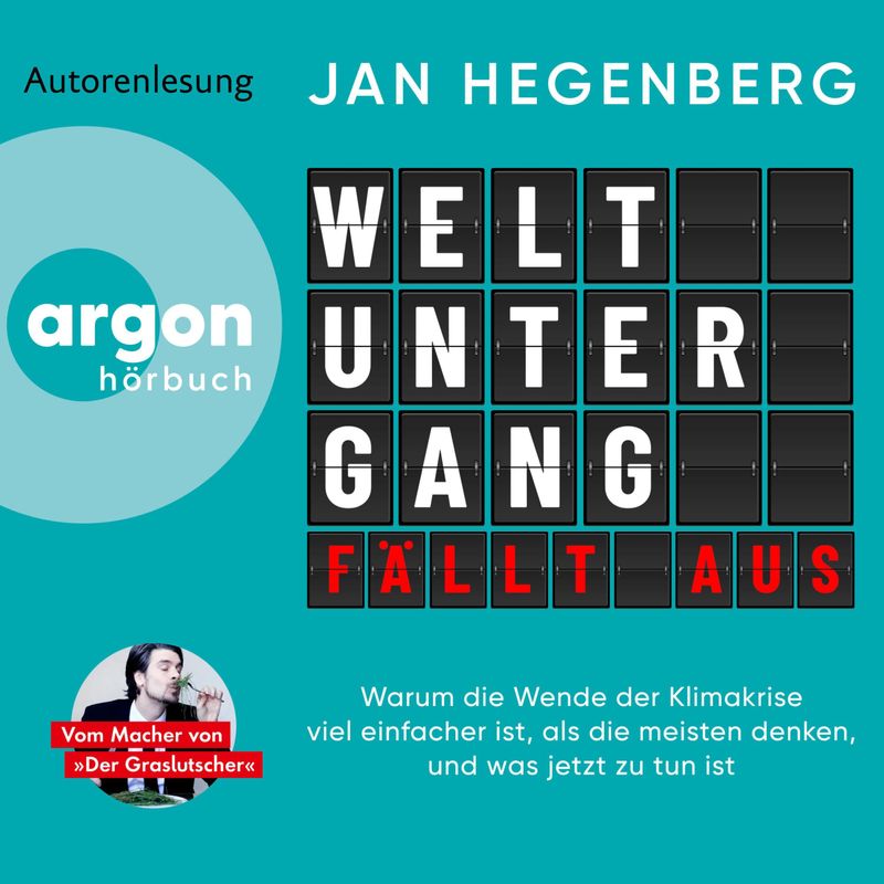 Weltuntergang fällt aus - Jan Hegenberg (Hörbuch-Download) von Argon Verlag