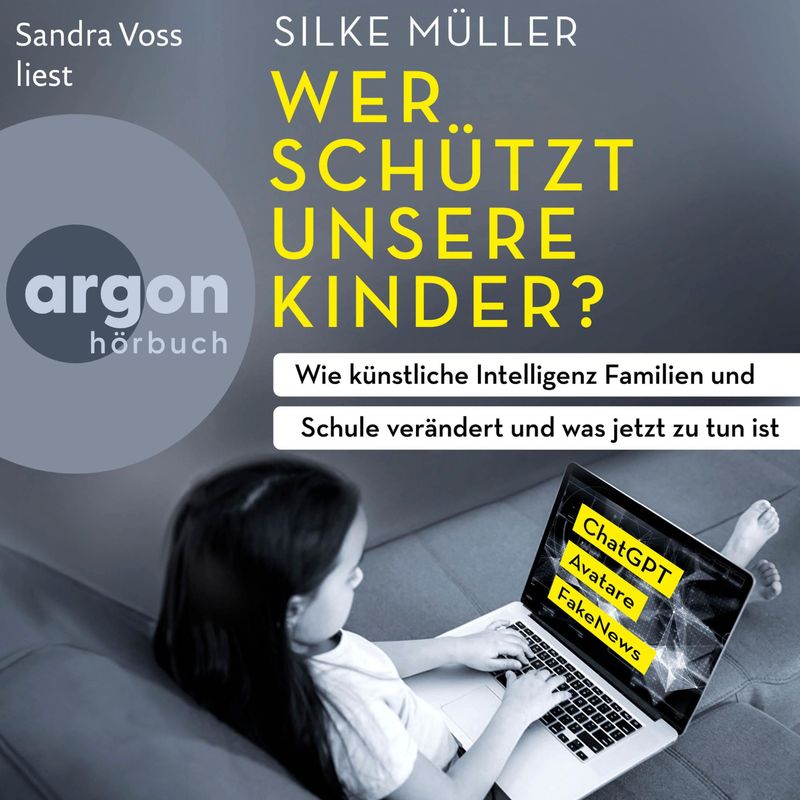 Wer schützt unsere Kinder? - Silke Müller (Hörbuch-Download) von Argon Verlag