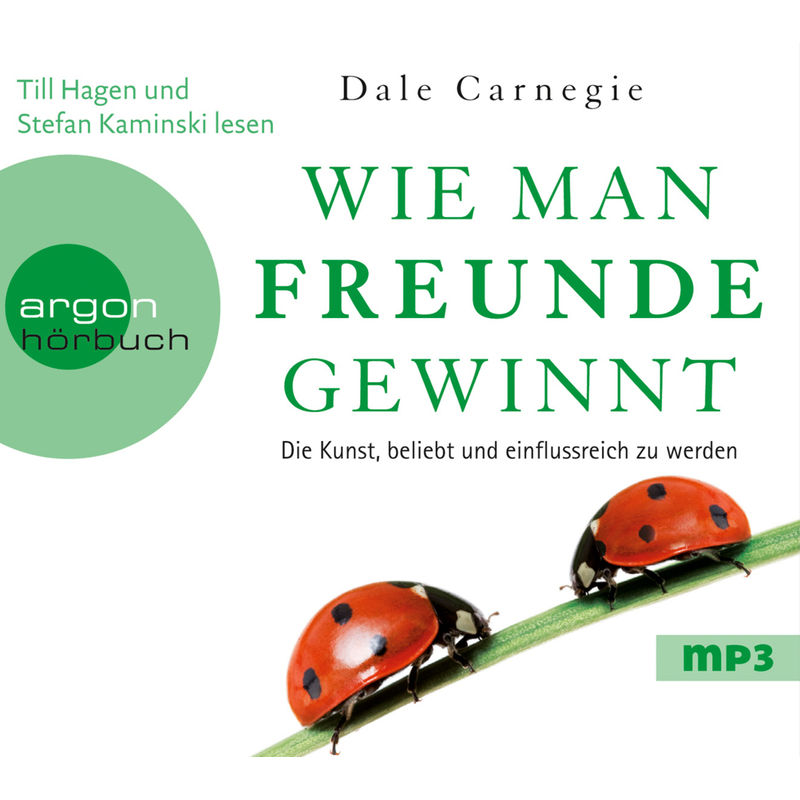 Wie Man Freunde Gewinnt,1 Audio-Cd, 1 Mp3 - Dale Carnegie (Hörbuch) von Argon Verlag