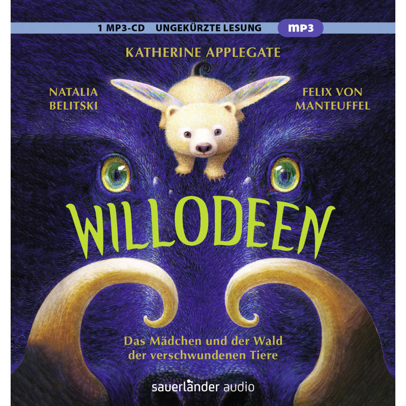 Willodeen - Das Mädchen Und Der Wald Der Verschwundenen Tiere,1 Audio-Cd, 1 Mp3 - Katherine Applegate (Hörbuch) von Argon Verlag