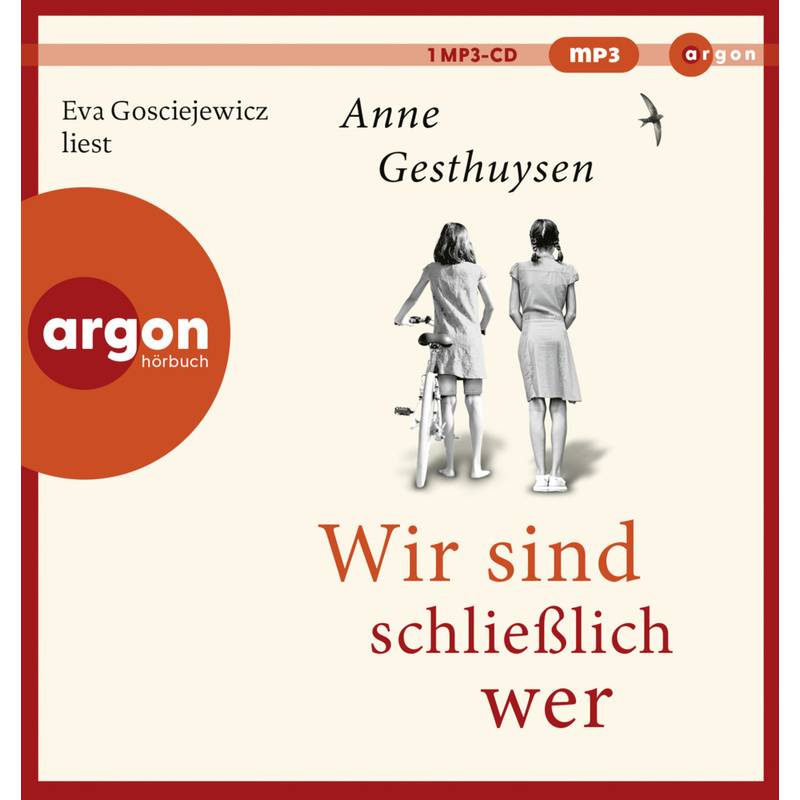 Wir Sind Schließlich Wer,1 Audio-Cd, 1 Mp3 - Anne Gesthuysen (Hörbuch) von Argon Verlag