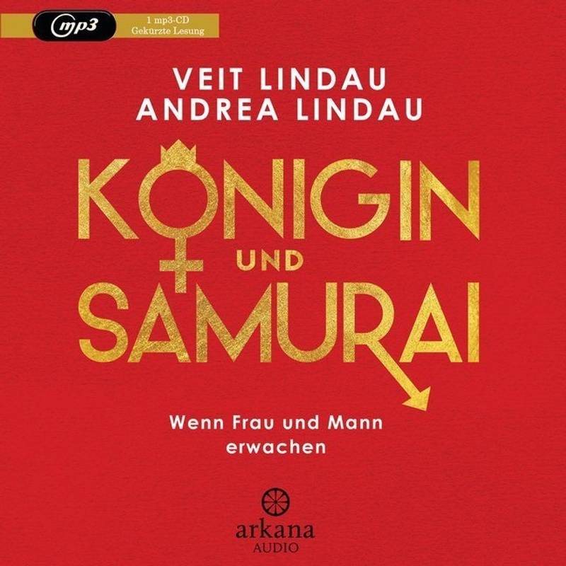 Königin Und Samurai,1 Audio-Cd, Mp3 - Veit Lindau, Andrea Lindau (Hörbuch) von Arkana