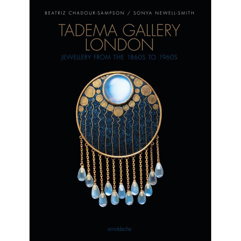 Tadema Gallery London - Beatriz Chadour-Sampson, Sonya Newell-Smith, Gebunden von Arnoldsche
