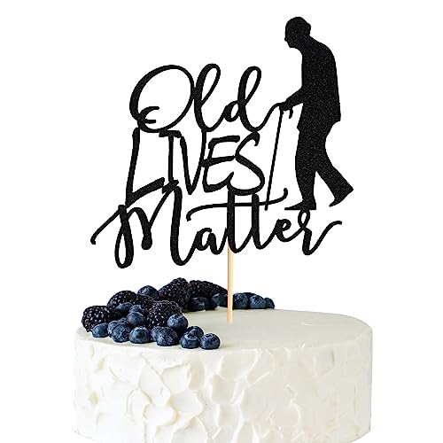Arthsdite Old Lives Matter Cake Topper für Erwachsene - Lustige Geburtstagsgeschenke für Männer, Vater, Opa - Ruhestand Party Dekoration Supplies für alten Mann - Schwarzer Glitzer von Arthsdite