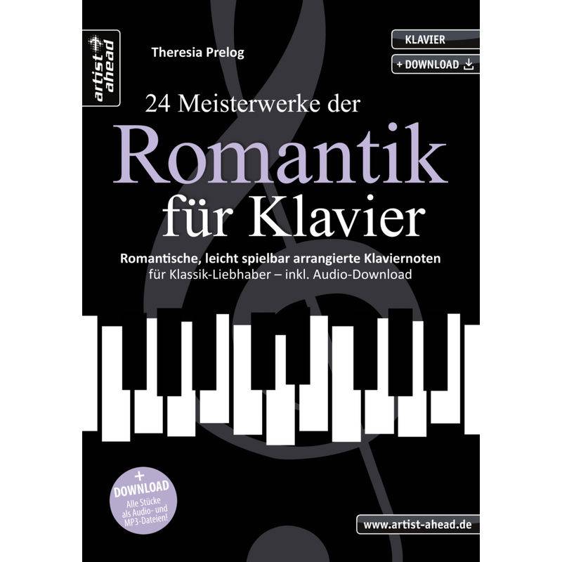 24 Meisterwerke Der Romantik Für Klavier - Theresia Prelog, Geheftet von artist ahead