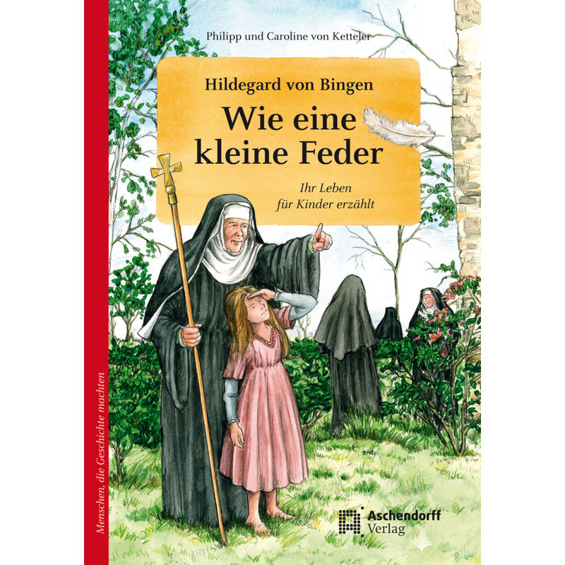 Hildegard Von Bingen - Caroline von Ketteler, Philipp von Ketteler, Gebunden von Aschendorff Verlag