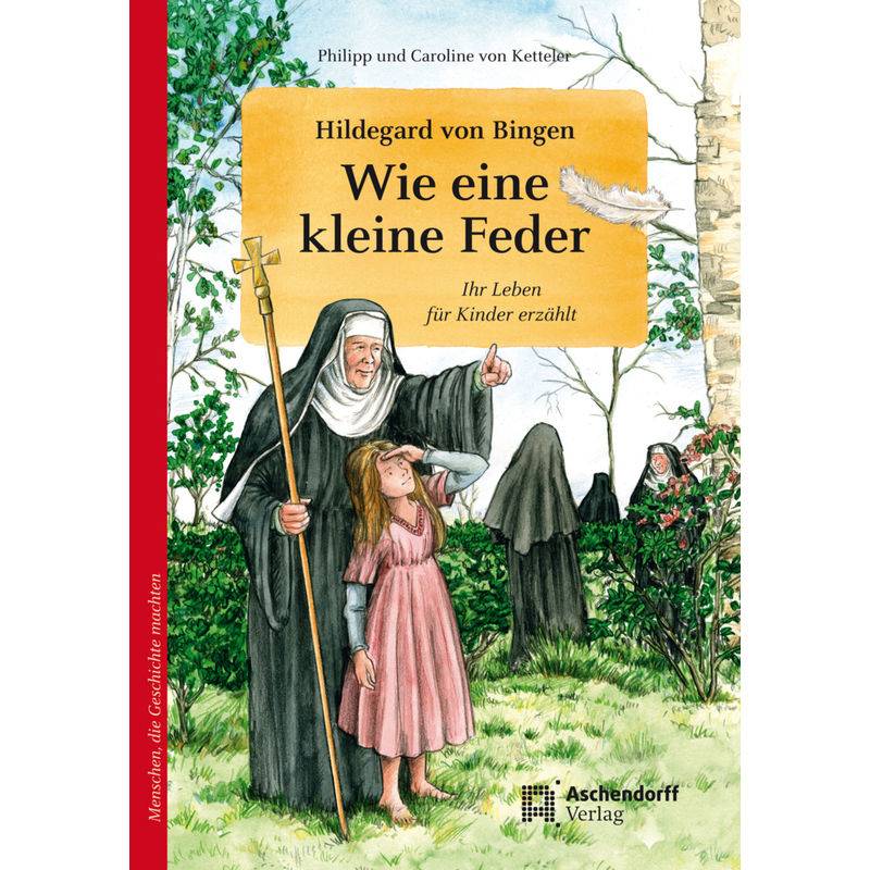 Hildegard Von Bingen - Caroline von Ketteler, Philipp von Ketteler, Gebunden von Aschendorff Verlag