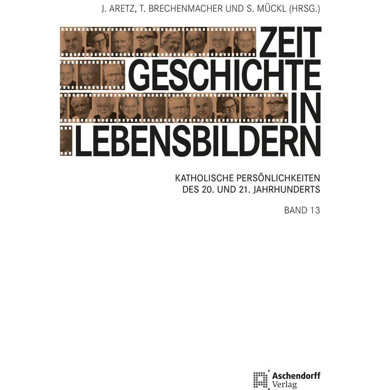 Zeitgeschichte In Lebensbildern, Band 13, Taschenbuch von Aschendorff Verlag