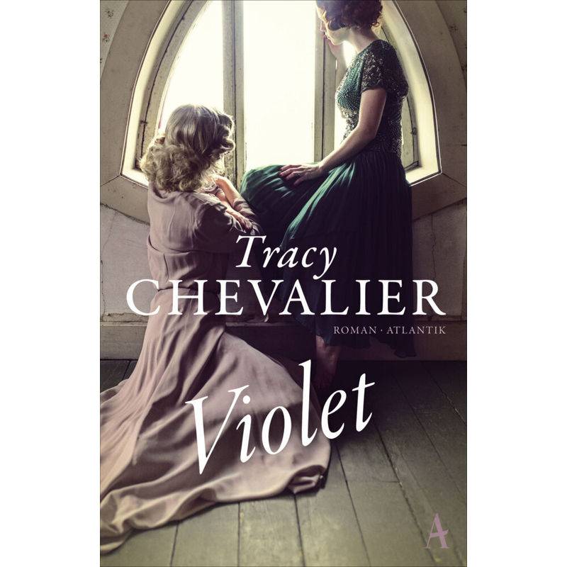 Violet - Tracy Chevalier, Kartoniert (TB) von Atlantik Verlag