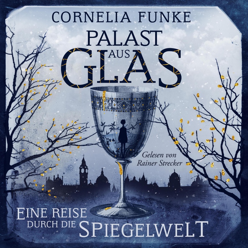 Palast aus Glas - Cornelia Funke (Hörbuch-Download) von Atmende Bücher