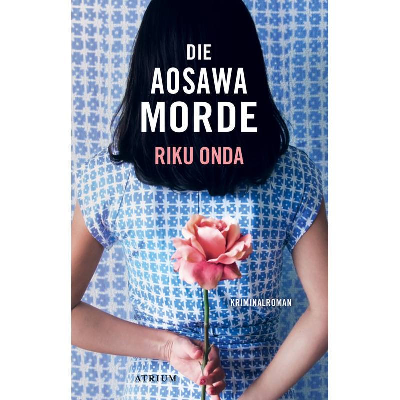 Die Aosawa-Morde - Riku Onda, Gebunden von Atrium Verlag