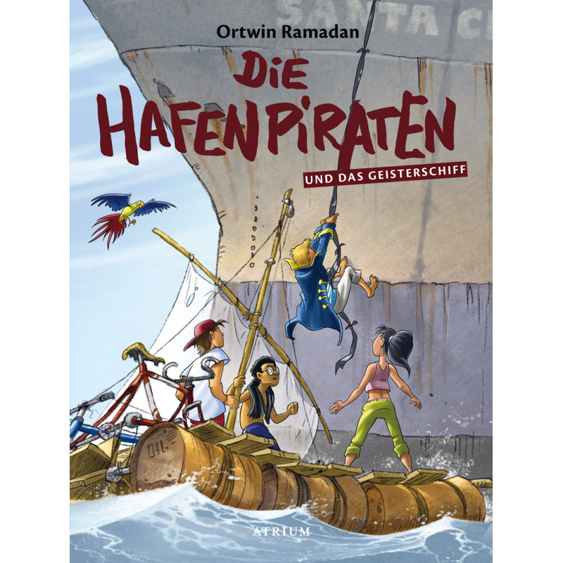 Die Hafenpiraten Und Das Geisterschiff - Ortwin Ramadan, Gebunden von Atrium Verlag