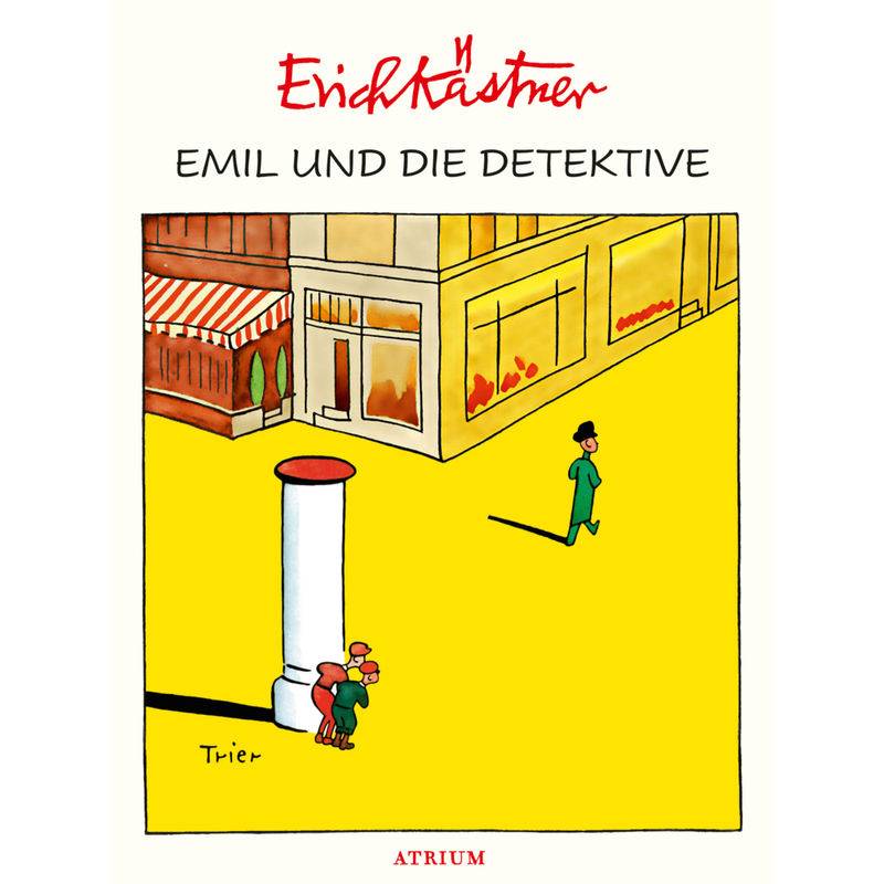 Emil Und Die Detektive - Erich Kästner, Gebunden von Atrium Verlag