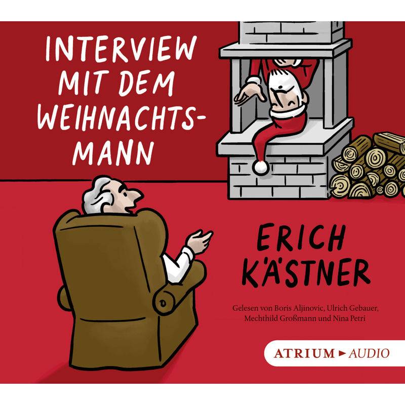 Interview Mit Dem Weihnachtsmann,Audio-Cd - Erich Kästner (Hörbuch) von Atrium Verlag