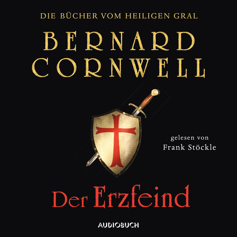 Die Bücher vom Heiligen Gral - 3 - Der Erzfeind - Bernard Cornwell (Hörbuch-Download) von Audiobuch