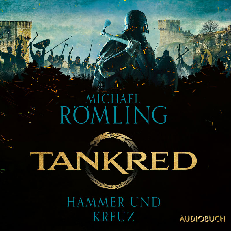 Im Kampf gegen die Wikinger - 2 - Tankred - Hammer und Kreuz - Michael Römling (Hörbuch-Download) von Audiobuch