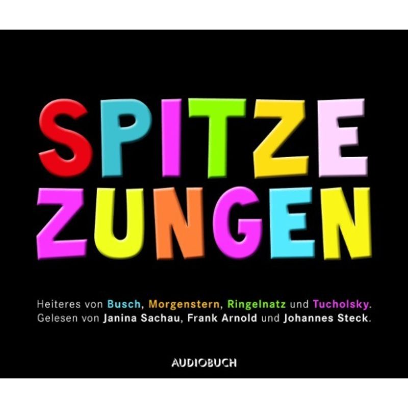 Spitze Zungen - Kurt Tucholsky, Christian Morgenstern, Joachim Ringelnatz, Wilhelm Busch (Hörbuch-Download) von Audiobuch