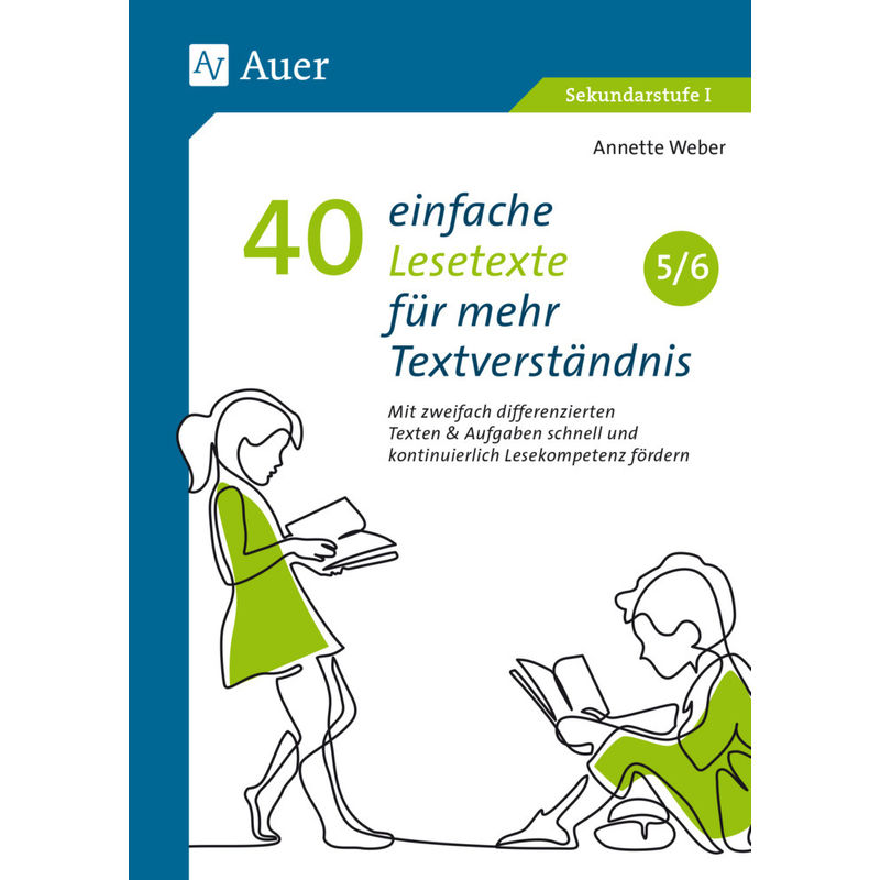 40 Einfache Lesetexte Für Mehr Textverständnis 5-6 - Annette Weber, Gebunden von Auer Verlag in der AAP Lehrerwelt GmbH