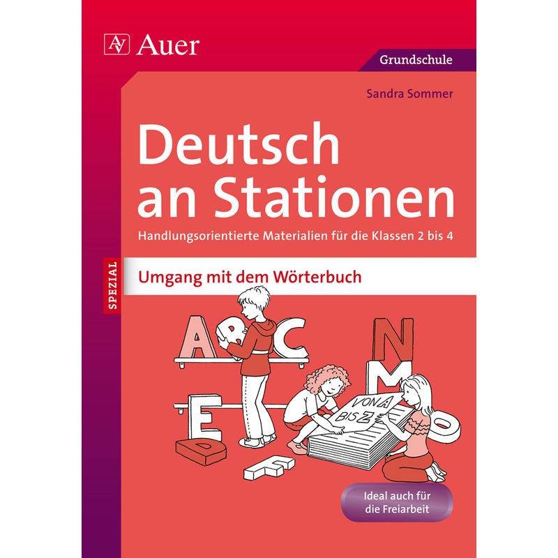 Deutsch An Stationen: Umgang Mit Dem Wörterbuch - Sandra Sommer, Geheftet von Auer Verlag in der AAP Lehrerwelt GmbH