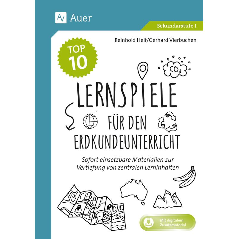 Die Top 10 Lernspiele Für Den Erdkundeunterricht - Reinhold Helf, Gerhard Vierbuchen, Geheftet von Auer Verlag in der AAP Lehrerwelt GmbH