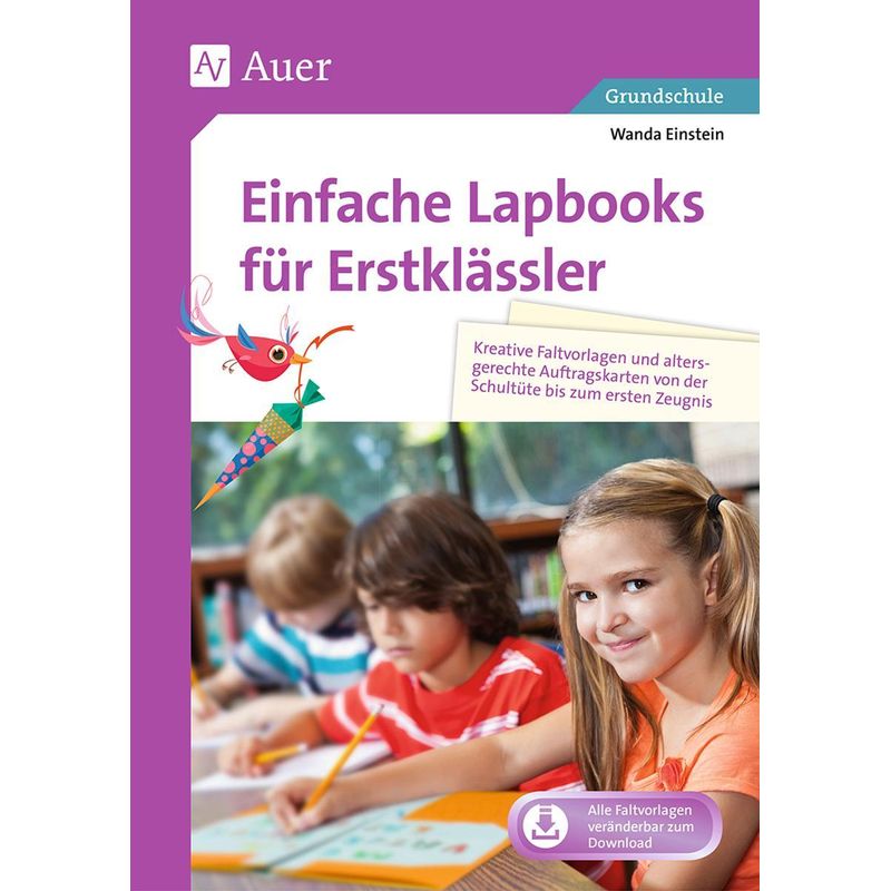 Einfache Lapbooks Für Erstklässler - Wanda Einstein, Geheftet von Auer Verlag in der AAP Lehrerwelt GmbH