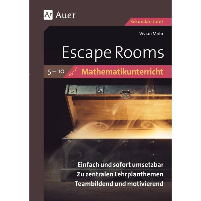 Escape Rooms Für Den Mathematikunterricht 5-10 - Vivian Mohr, Geheftet von Auer Verlag in der AAP Lehrerwelt GmbH