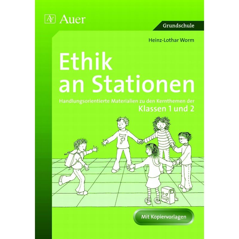 Stationentraining Grundschule Ethik / Ethik An Stationen, Klassen 1/2 - Heinz-Lothar Worm, Kartoniert (TB) von Auer Verlag in der AAP Lehrerwelt GmbH