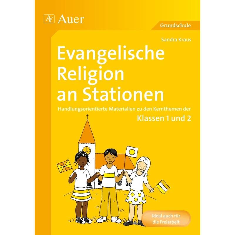 Evangelische Religion An Stationen, Klassen 1 Und 2 - Sandra Sommer, Geheftet von Auer Verlag in der AAP Lehrerwelt GmbH