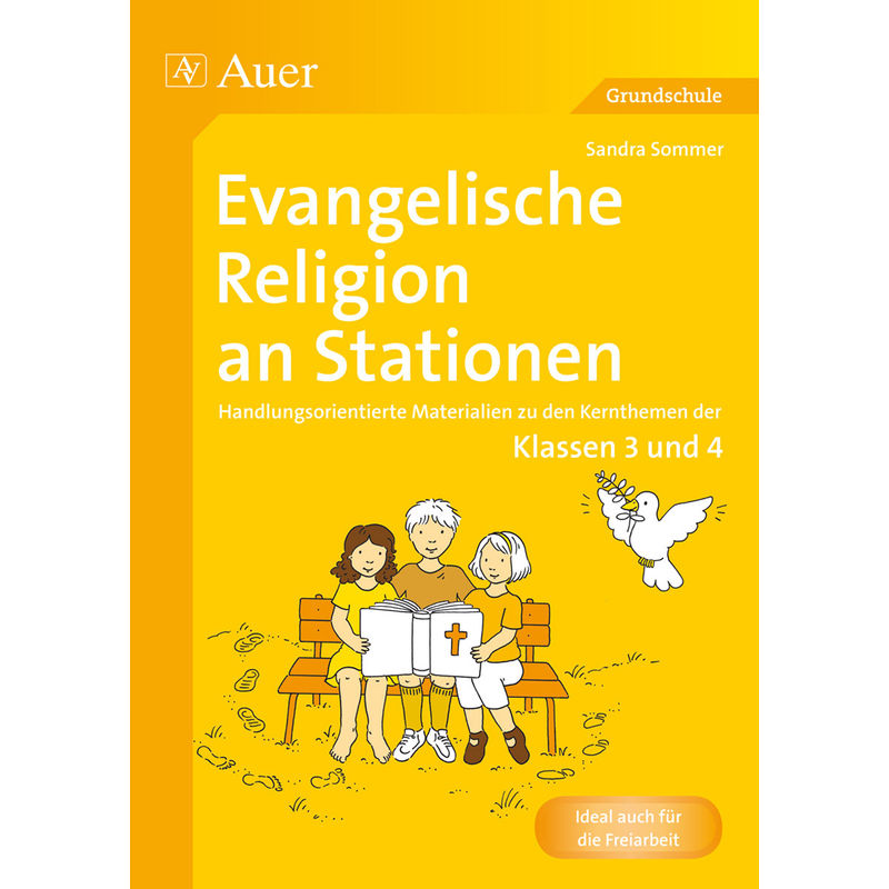 Evangelische Religion An Stationen, Klassen 3 Und 4 - Sandra Sommer, Geheftet von Auer Verlag in der AAP Lehrerwelt GmbH