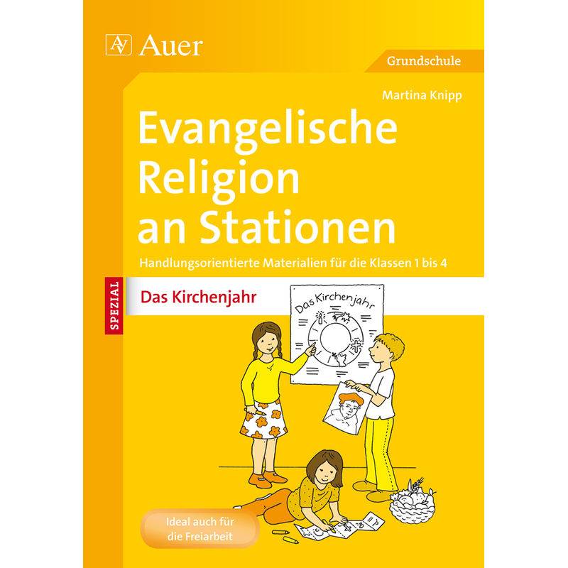 Evangelische Religion An Stationen Spezial - Das Kirchenjahr - Martina Knipp, Geheftet von Auer Verlag in der AAP Lehrerwelt GmbH
