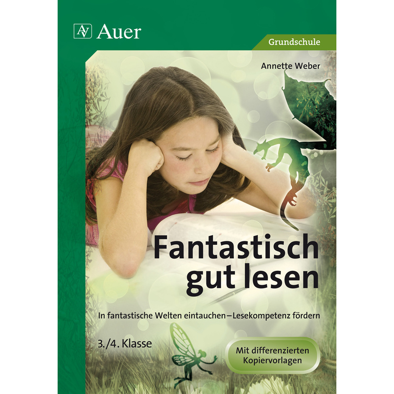 Fantatisch Gut Lesen, 3./4. Klasse - Annette Weber, Geheftet von Auer Verlag in der AAP Lehrerwelt GmbH