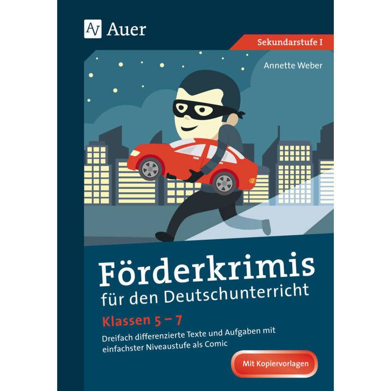 Förderkrimis Für Den Deutschunterricht Klassen 5-7 - Annette Weber, Geheftet von Auer Verlag in der AAP Lehrerwelt GmbH