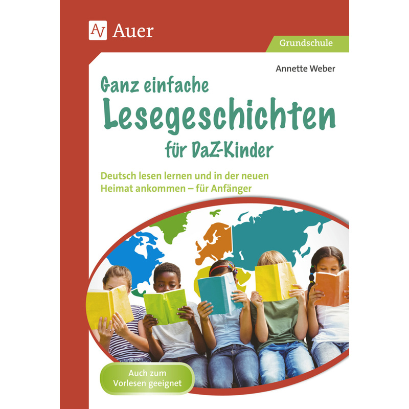 Ganz Einfache Lesegeschichten Für Daz-Kinder - Annette Weber, Geheftet von Auer Verlag in der AAP Lehrerwelt GmbH
