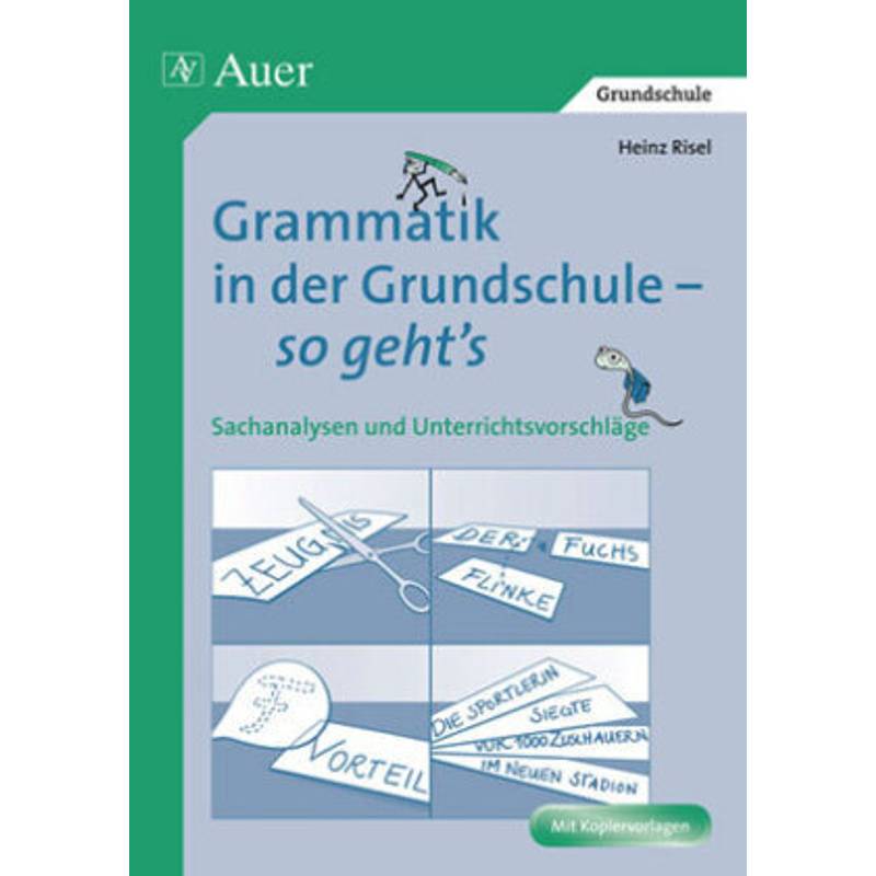 Grammatik In Der Grundschule - So Geht's - Heinz Risel, Geheftet von Auer Verlag in der AAP Lehrerwelt GmbH