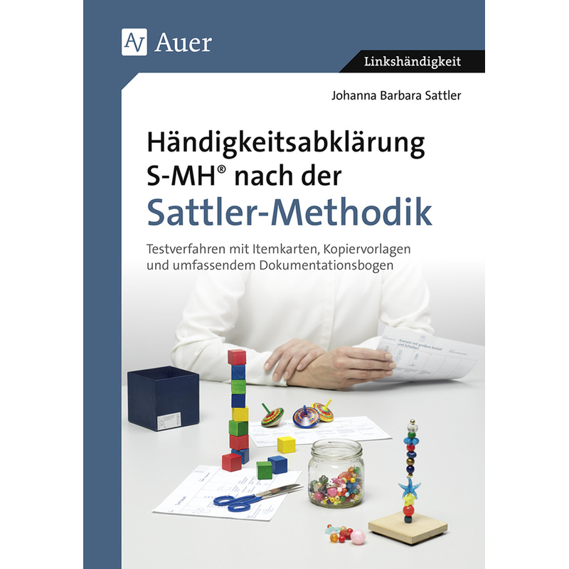 Händigkeitsabklärung S-MH nach der Sattler-Methodik von Auer Verlag in der AAP Lehrerwelt GmbH