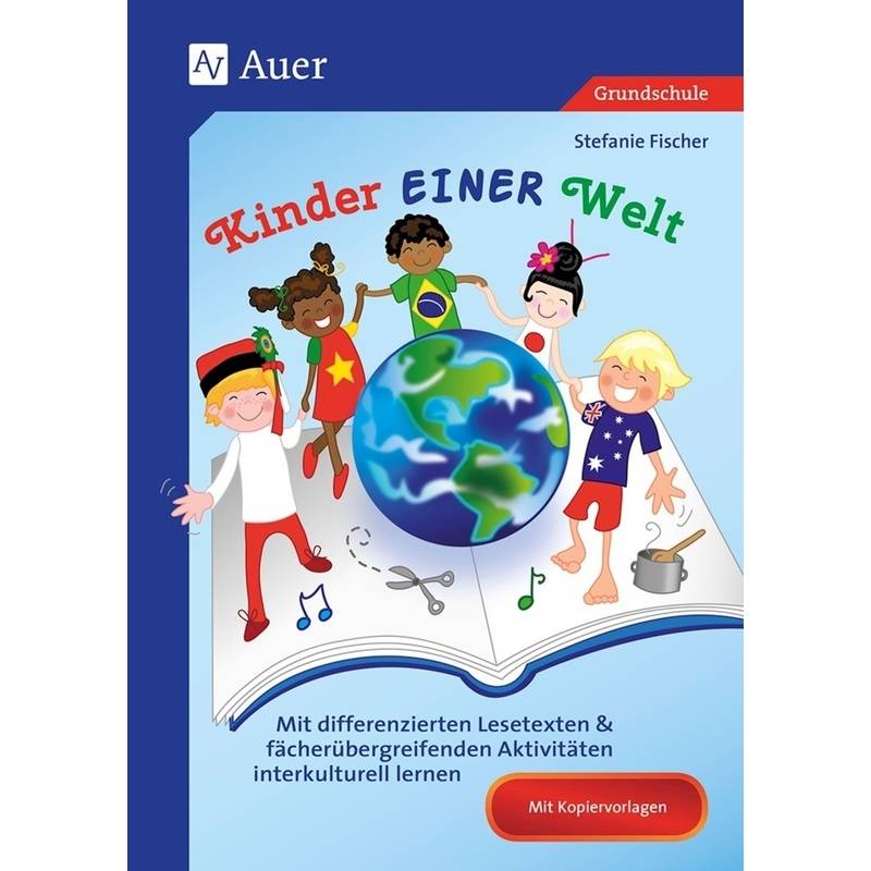 Kinder Einer Welt - Stefanie Fischer, Geheftet von Auer Verlag in der AAP Lehrerwelt GmbH