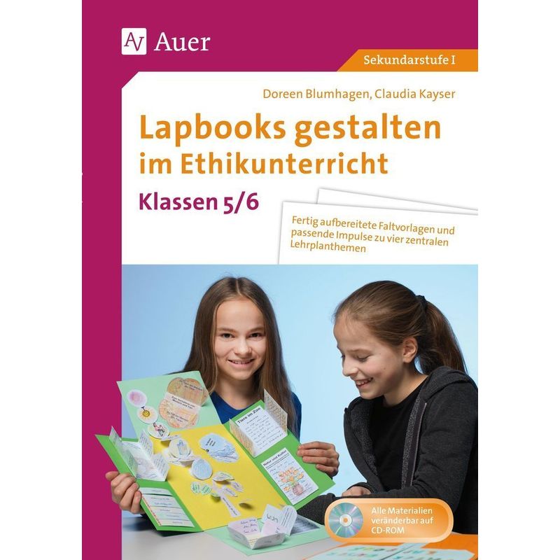 Lapbooks Gestalten Im Ethikunterricht 5-6, M. 1 Cd-Rom - Doreen Blumhagen, Claudia Kayser, Gebunden von Auer Verlag in der AAP Lehrerwelt GmbH