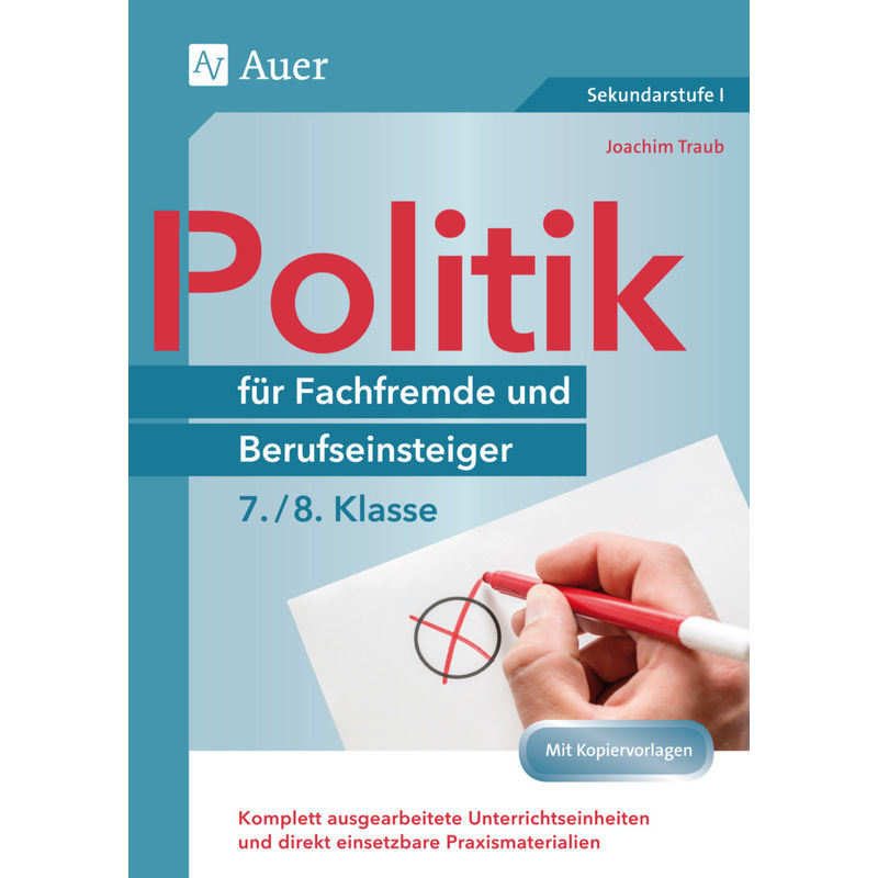 Politik Für Fachfremde Und Berufseinsteiger 7-8 - Joachim Traub, Geheftet von Auer Verlag in der AAP Lehrerwelt GmbH