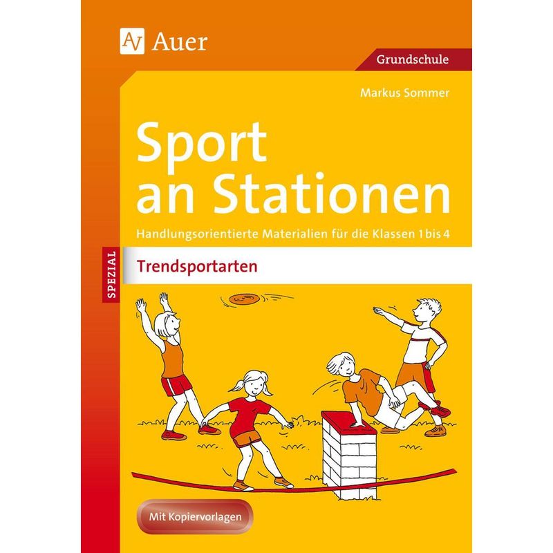 Sport An Stationen Spezial - Trendsportarten 1-4 - Markus Sommer, Geheftet von Auer Verlag in der AAP Lehrerwelt GmbH