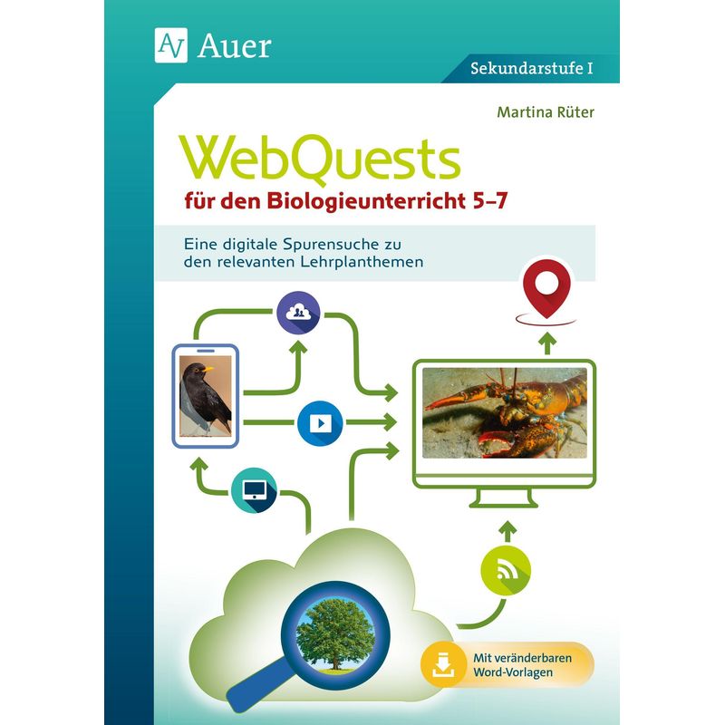 Webquests Für Den Biologieunterricht 5-7 - Martina Rüter, Geheftet von Auer Verlag in der AAP Lehrerwelt GmbH