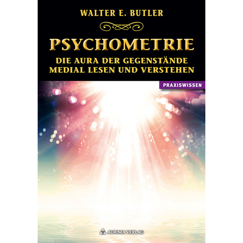 Psychometrie - Walter E. Butler, Kartoniert (TB) von Aurinia Verlag