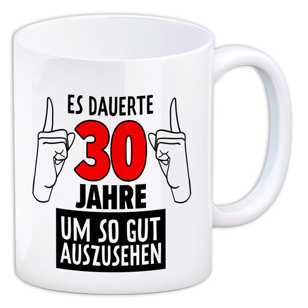 Kaffeebecher "Es dauerte 30 Jahre um so gut auszusehen" aus Keramik, 330ml von Avandu GmbH