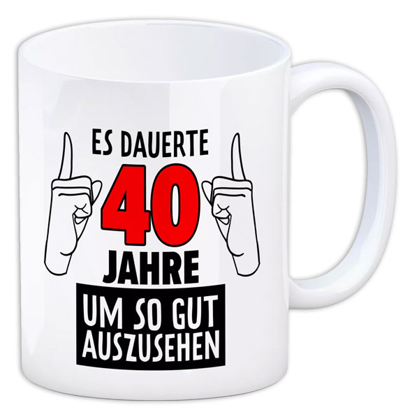 Kaffeebecher "Es dauerte 40 Jahre um so gut auszusehen" aus Keramik, 330ml von Avandu GmbH